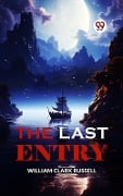 Cover-Bild zum Titel 'Last Entry' von 'William Clark Russell'