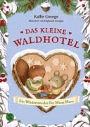 Cover-Bild zum Titel 'Das kleine Waldhotel. Ein Winterwunder für Mona Maus (Band 2)' von 'Kallie George'
