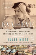 Eva and Eve - Julie Metz