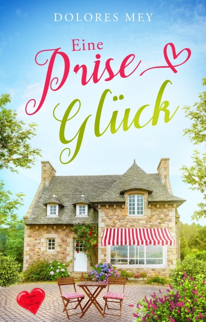 Eine Prise Glück - Dolores Mey