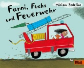  Fanni, Fuchs und Feuerwehr