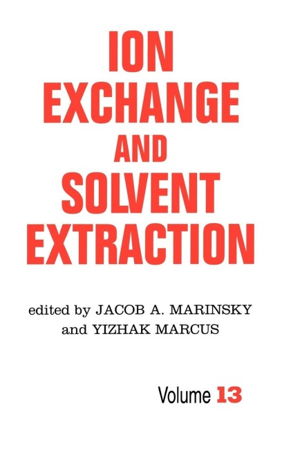Ion Exchange and Solvent Extraction - 