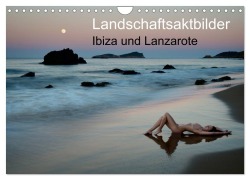 Cover-Bild zum Titel 'Landschaftsaktbilder Ibiza und Lanzarote (Wandkalender 2026 DIN A4 quer), CALVENDO Monatskalender' von 'Martin Zurmühle'