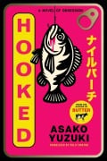 Cover-Bild zum Titel 'Hooked' von 'Asako Yuzuki'