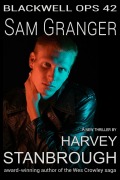 Cover-Bild zum Titel 'Blackwell Ops 42: Sam Granger' von 'Harvey Stanbrough'