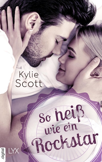 So heiß wie ein Rockstar - Kylie Scott