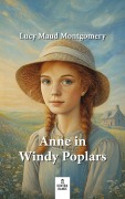Cover-Bild zum Titel 'Anne in Windy Poplars' von 'Lucy Maud Montgomery'