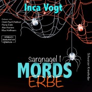 Cover-Bild zum Titel 'Mordserbe' von 'Inca Vogt'