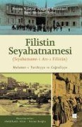 Filistin Seyehatnamesi - Mehmed Refet