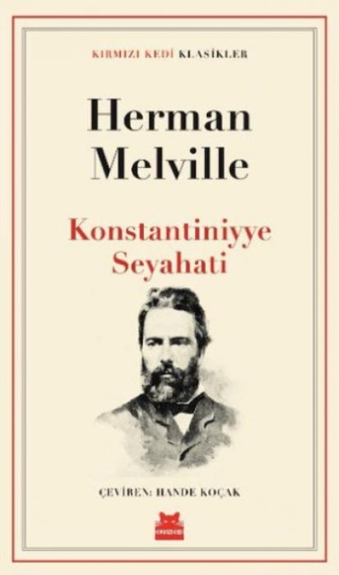 Konstantiniyye Seyahati - Herman Melville