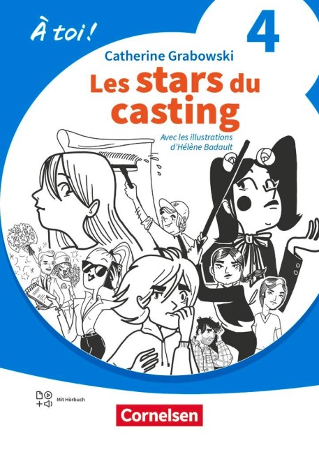 À toi ! Band 4 - Ausgabe 2022 - Lektüre A2 - Les stars du casting - Catherine Mann-Grabowski