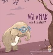 Cover-Bild zum Titel 'Nasil Basladi Aglamak' von 'Ayse Aydemir'