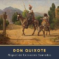 Don Quixote - Miguel De Cervantes Saavedra