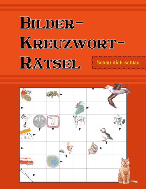 Bilder-Kreuzwort-Rätsel - Anna Lukas