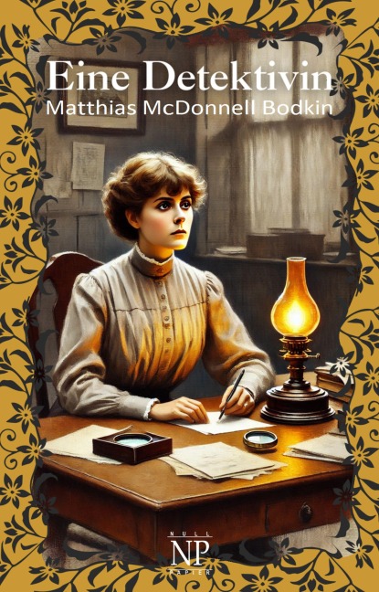 Eine Detektivin - Matthias McDonnell Bodkin