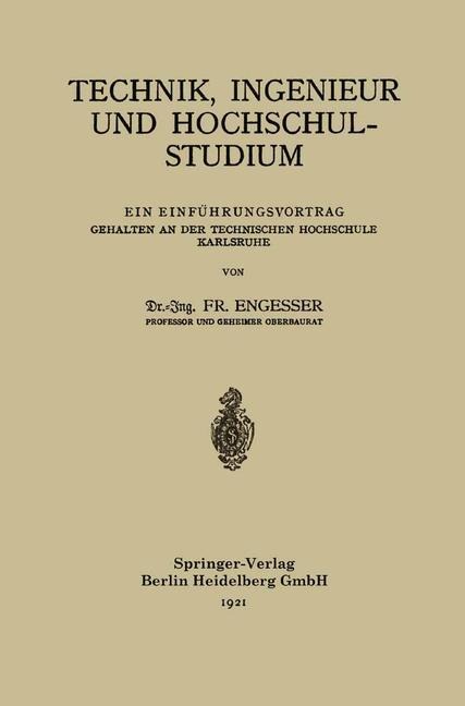 Technik, Ingenieur und Hochschulstudium - Friedrich Engesser