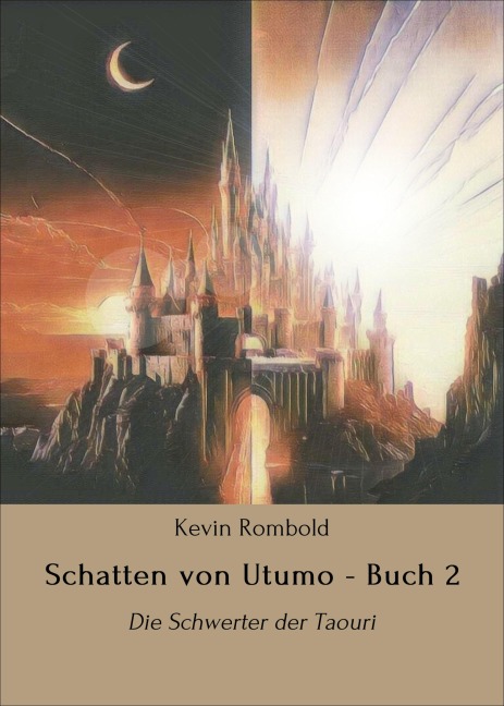 Schatten von Utumo - Buch 2 - Kevin Rombold