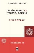 Cover-Bild zum Titel 'Kabir Hayati ve Yeniden Dirilis' von 'Ilyas Özbay'
