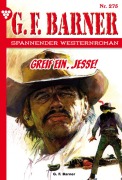 Cover-Bild zum Titel 'Greif ein, Jesse!' von 'G. F. Barner'