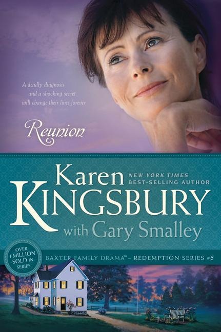 Reunion - Karen Kingsbury, Gary Smalley