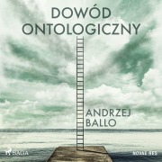 Cover-Bild zum Titel 'Dowód ontologiczny' von 'Andrzej Ballo'