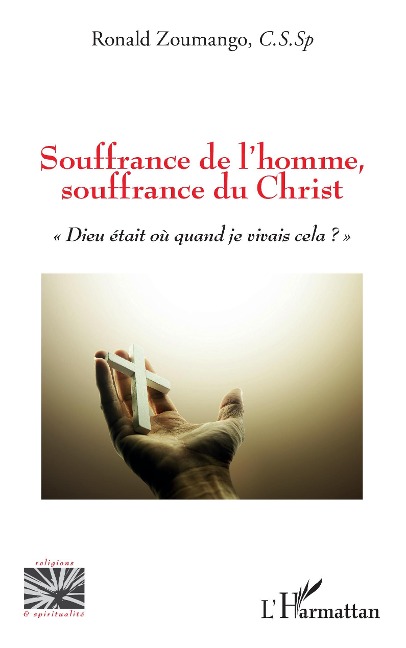 Souffrance de l'homme, souffrance du Christ - Zoumango