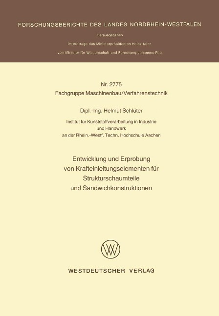 Entwicklung und Erprobung von Krafteinleitungselementen für Strukturschaumteile und Sandwichkonstruktionen - Helmut Schlüter