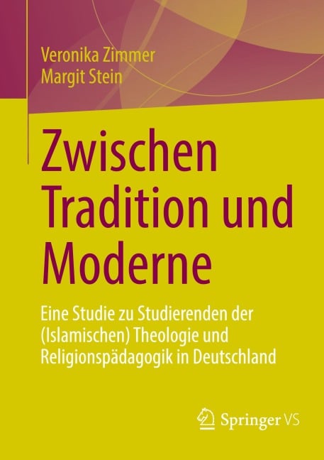 Zwischen Tradition und Moderne - Margit Stein, Veronika Zimmer