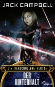 Cover-Bild zum Titel 'Die verschollene Flotte: Der Hinterhalt' von 'Jack Campbell'