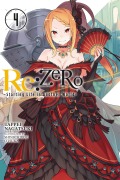 Cover-Bild zum Titel 'RE: Zero -Starting Life in Another World-, Vol. 4 (Light Novel)' von 'Tappei Nagatsuki'