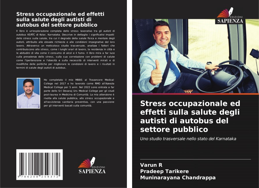 Stress occupazionale ed effetti sulla salute degli autisti di autobus del settore pubblico - Varun R, Pradeep Tarikere, Muninarayana Chandrappa