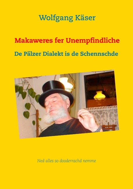 Makaweres fer Unempfindliche - Wolfgang Käser