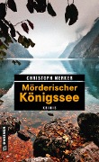 Cover-Bild zum Titel 'Mörderischer Königssee' von 'Christoph Merker'