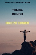 Das Letzte Testament - Tumba Bundu