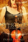 Cover-Bild zum Titel 'Overture (In Time to the Music, #0.5)' von 'Pamela Harju'