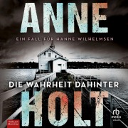Cover-Bild zum Titel 'Die Wahrheit dahinter' von 'Anne Holt'