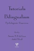 Tutorials in Bilingualism - 