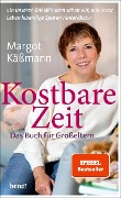 Kostbare Zeit - Das Buch für Großeltern - Margot Käßmann