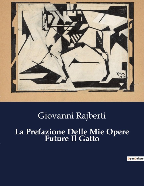 La Prefazione Delle Mie Opere Future Il Gatto - Giovanni Rajberti