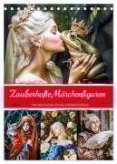Cover-Bild zum Titel 'Zauberhafte Märchenfiguren - Die bekanntesten Frauen in Kindermärchen (Tischkalender 2026 DIN A5 hoch), CALVENDO Monatskalender' von 'Anja Frost'
