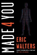 Cover-Bild zum Titel 'Made 4 You' von 'Eric Walters'