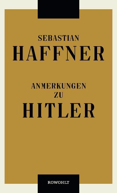 Anmerkungen zu Hitler - Sebastian Haffner