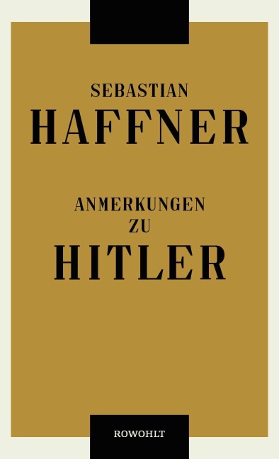 Anmerkungen zu Hitler - Sebastian Haffner