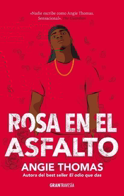 Rosa en el asfalto - Angie Thomas
