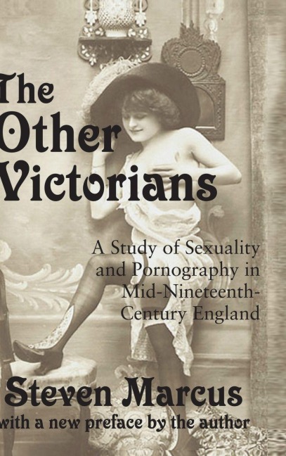 The Other Victorians - Steven Marcus