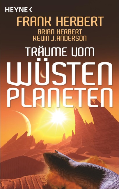 Träume vom Wüstenplaneten - Frank Herbert, Brian Herbert, Kevin J. Anderson