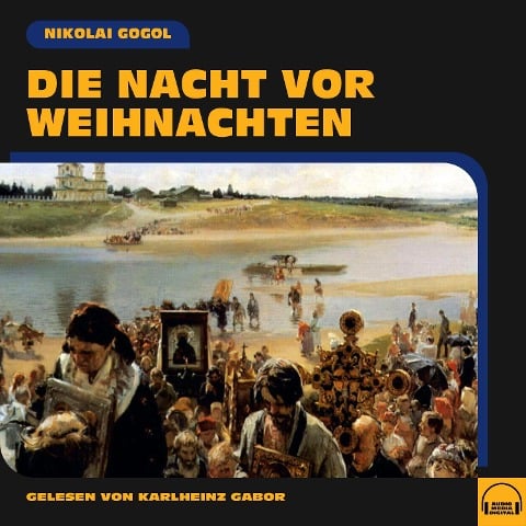 Die Nacht vor Weihnachten - Nikolai Gogol