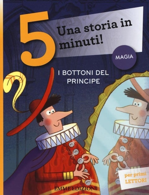 I bottoni del principe. Una storia in 5 minuti! - Stefano Bordiglioni