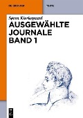 Cover-Bild zum Titel 'Søren Kierkegaard: Ausgewählte Journale. Band 1' von 'Søren Kierkegaard'