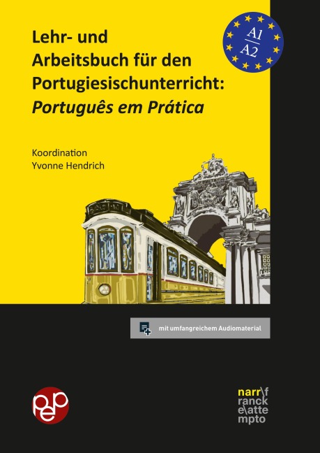 Lehr- und Arbeitsbuch für den Portugiesischunterricht: Português em Prática - Y. Hendrich, M. Luttermann, R. Mendes Haas, V. Mendes Soares, S. Moll